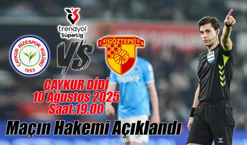 Trendyol Süper Lig’de ilk haftanın hakemleri belli oldu