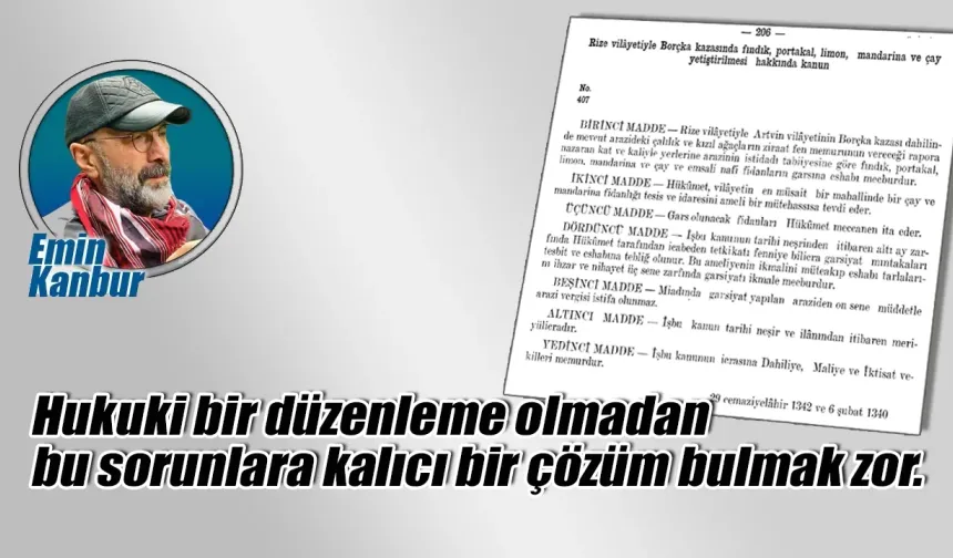 Hukuki bir düzenleme olmadan bu sorunlara kalıcı bir çözüm bulmak zor