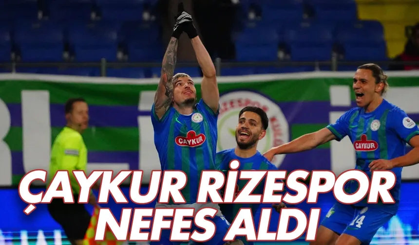 Çaykur Rizespor evinde Kocaelispor'u 2-0 yenerek nefes aldı