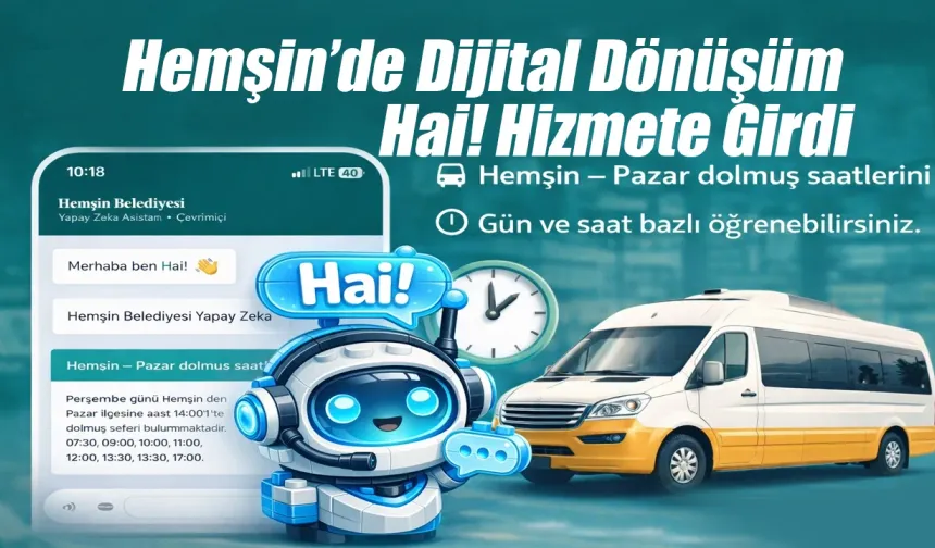 Hemşin’de Dijital Dönüşüm: Hai! Hizmete Girdi
