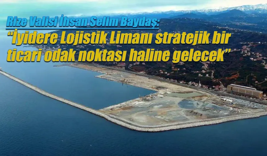 Lojistikte Ağustos ayında üstyapısı tamamlanmış olacak