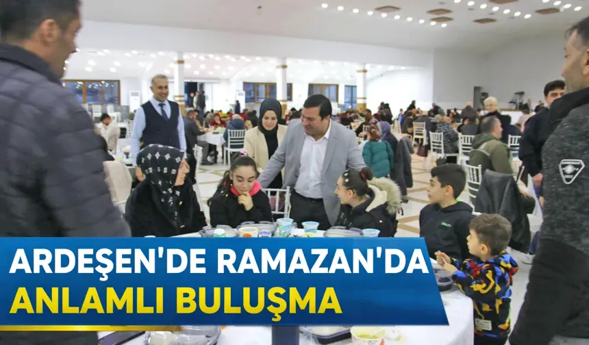 Ardeşen’de Yetim Çocuklara Gönül Sofrası