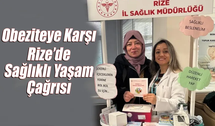 Obeziteye Karşı Rize’de Sağlıklı Yaşam Çağrısı