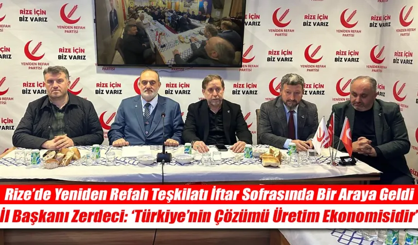 Yeniden Refah Partisi Rize’de İftar Programında Buluştu
