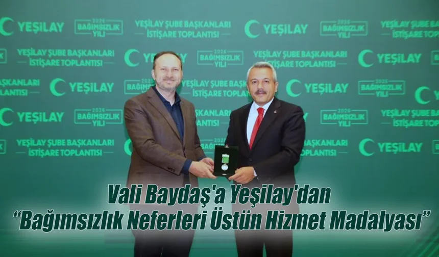 Vali Baydaş'a 'Bağımsızlık Neferleri Üstün Hizmet Madalyası'