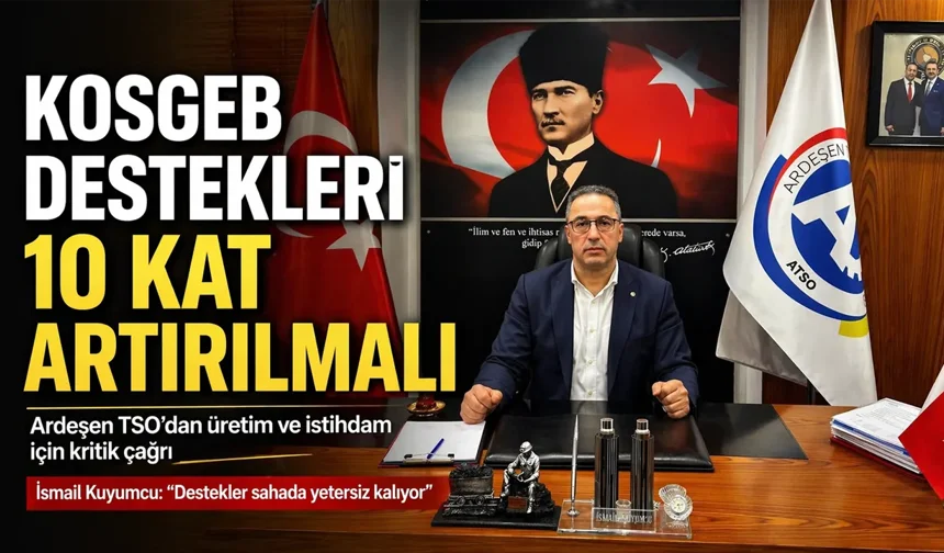 ATSO'dan KOSGEB Çağrısı: Destekler 10 Kat Artırılmalı!