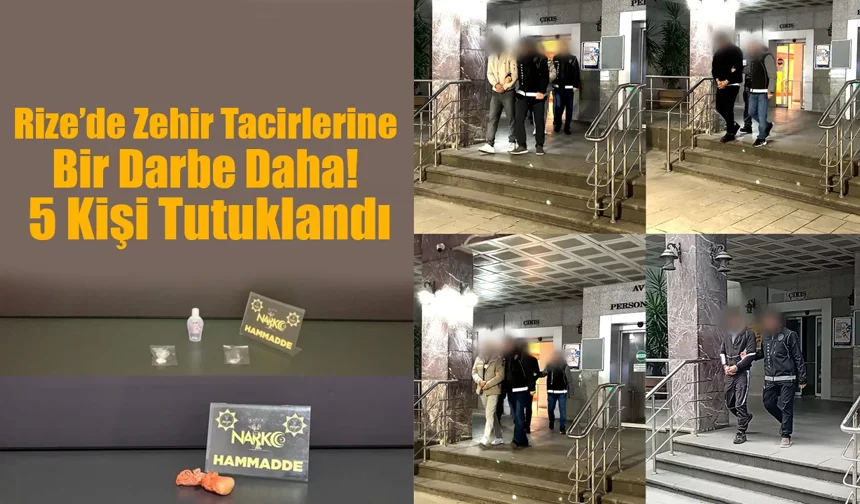 Rize’de Zehir Tacirlerine Bir Darbe Daha
