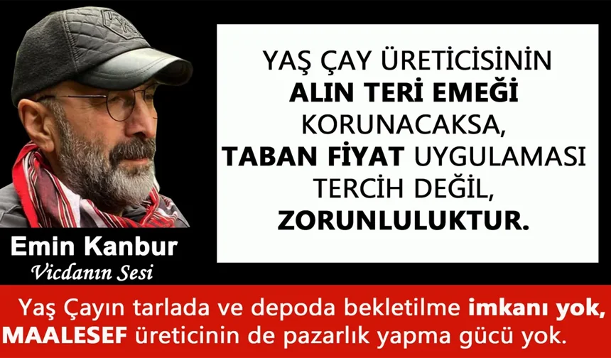 Taban Fiyat Uygulaması Tercih Değil, Zorunluluktur.