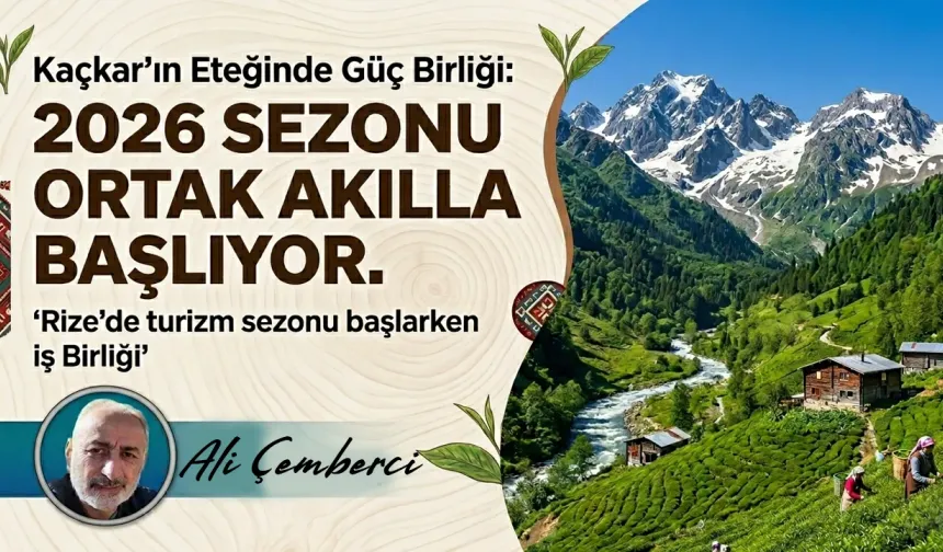 Rize'de turizm sezonu başlarken iş Birliği
