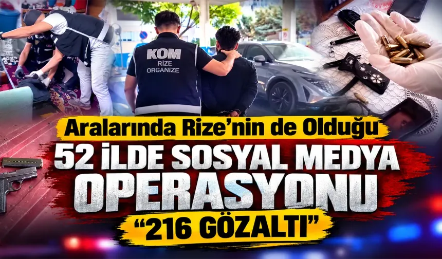 52 İlde Operasyon: 216 Şüpheli Gözaltına Alındı