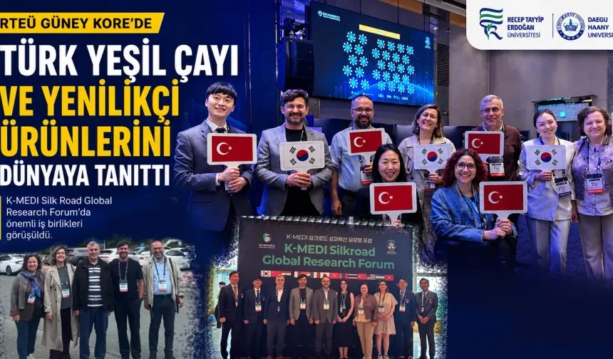 RTEÜ, Güney Kore'de Türk Yeşil Çayı'nı Dünyaya Tanıttı
