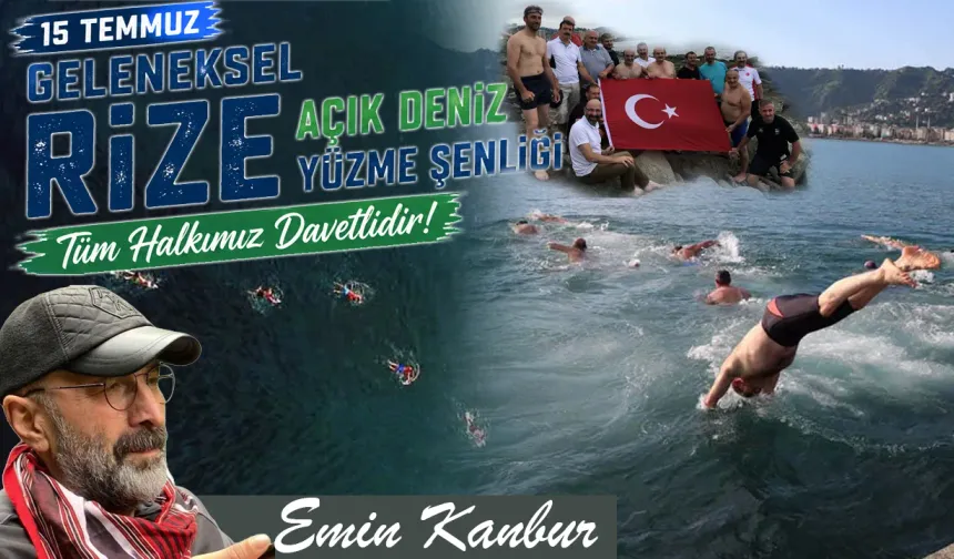 15 Temmuz Geleneksel Rize Açık Deniz Yüzme Şenliği'ne Davet