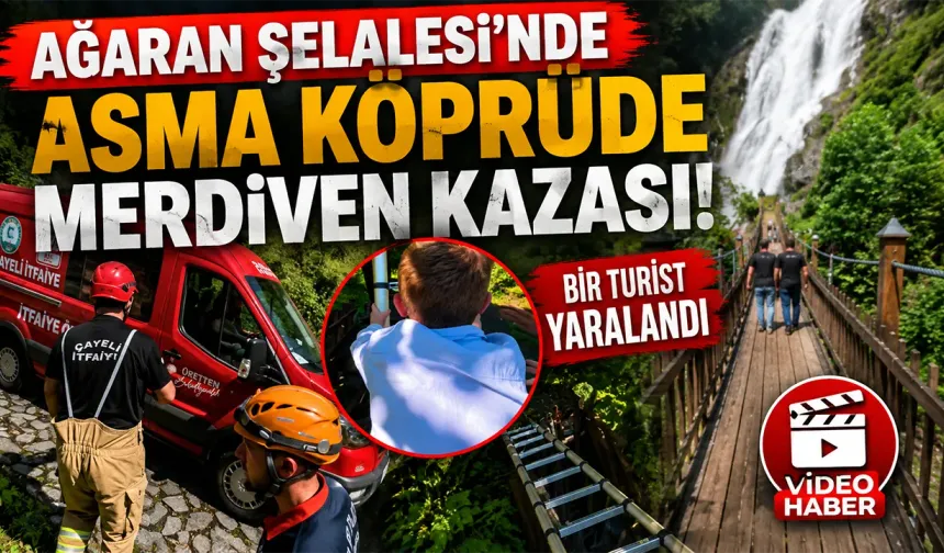 Ağaran Şelalesi’nde Asma Köprüde Merdiven Kazası