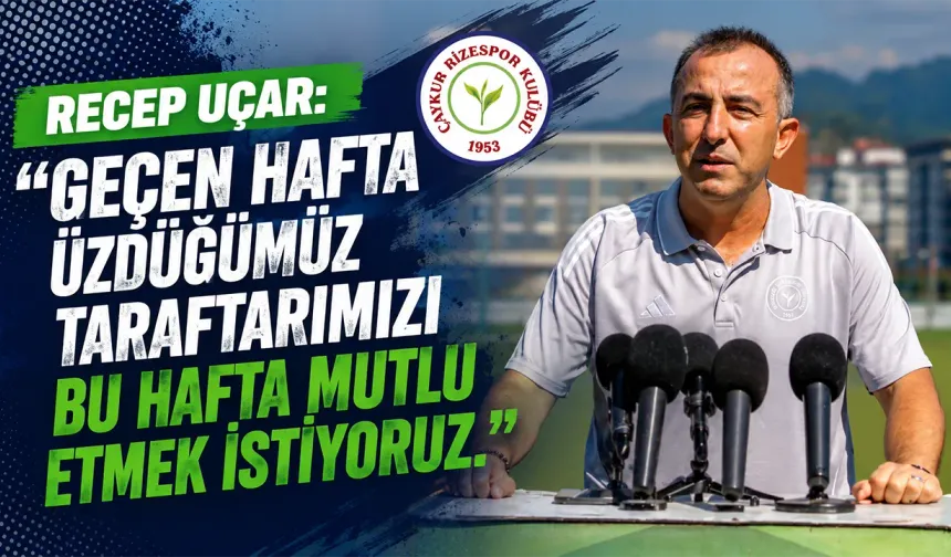 Recep Uçar’dan Transfer ve Gaziantep Maçı Açıklaması
