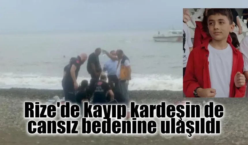 Çayeli'nde kaybolan Arif Kerem Önder'den acı haber geldi