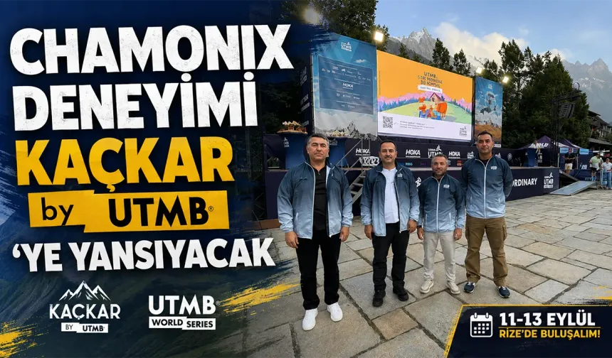 Chamonix'deki tecrübe Kaçkar'a yansıyacak