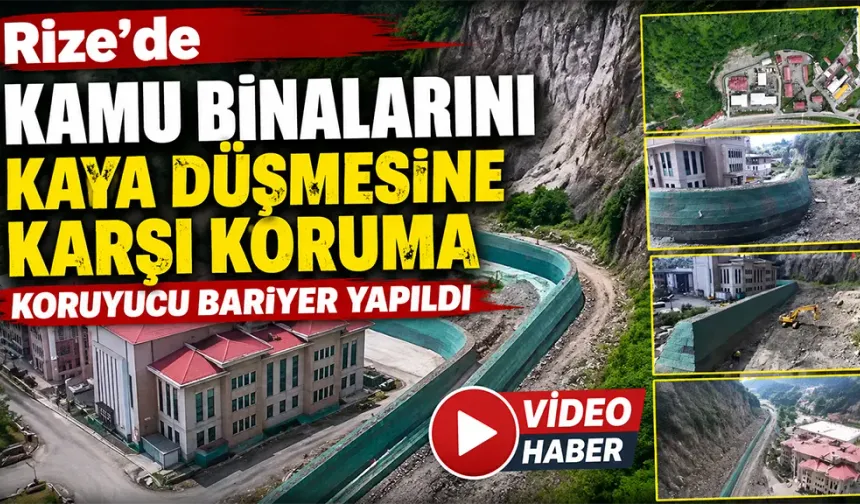 Rize’de taş ocağı alanına yapılan kamu binalarını bariyerler koruyacak