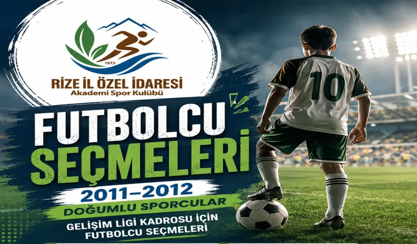 Rize İl Özel İdaresi Futbolcu Seçmeleri