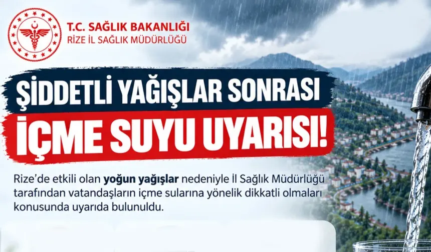 ŞİDDETLİ YAĞIŞLAR SONRASI İÇME SUYU UYARISI!