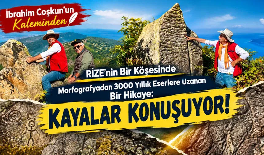 KAYALAR KONUŞUYOR!