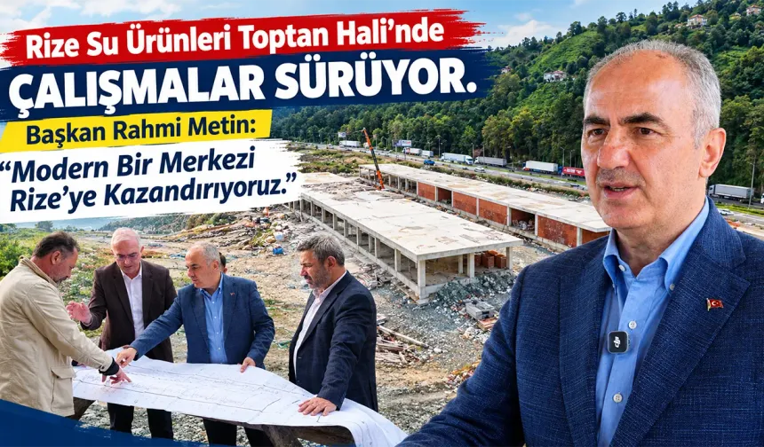 Rize Su Ürünleri Toptan Hali’nde Çalışmalar Sürüyor
