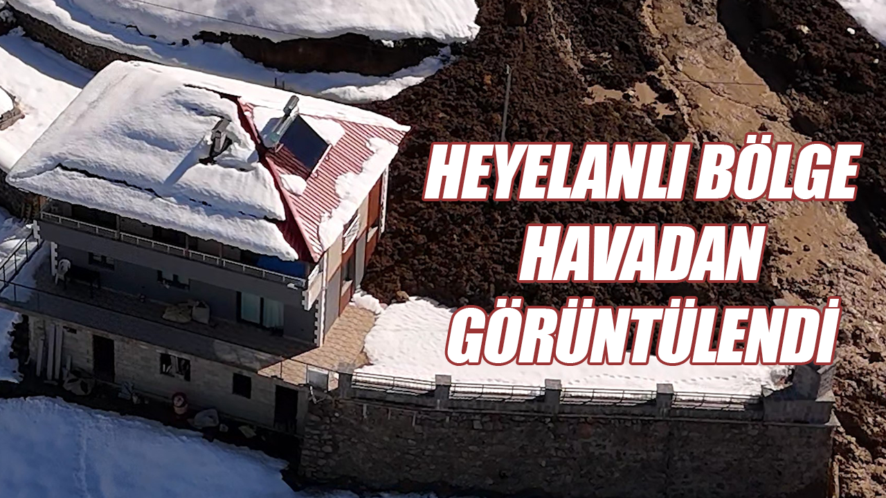 Ardeşen'deki heyelanlı bölge havadan görüntülendi