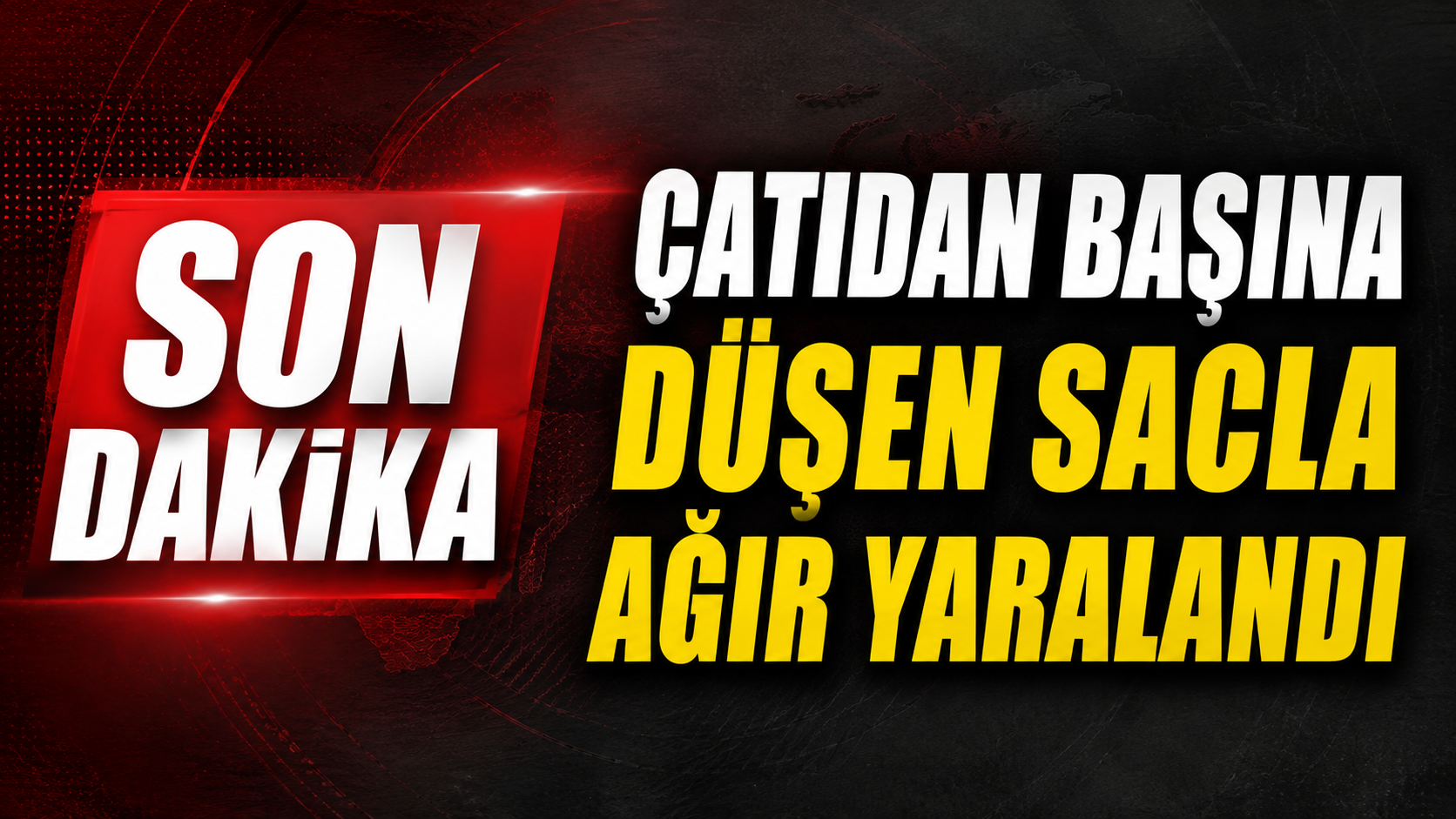 Çatıdan başına düşen sacla ağır yaralandı