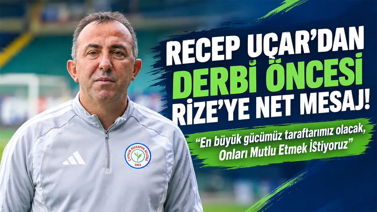 Karadeniz Derbisi Öncesi Recep hocadan taraftara çağrı