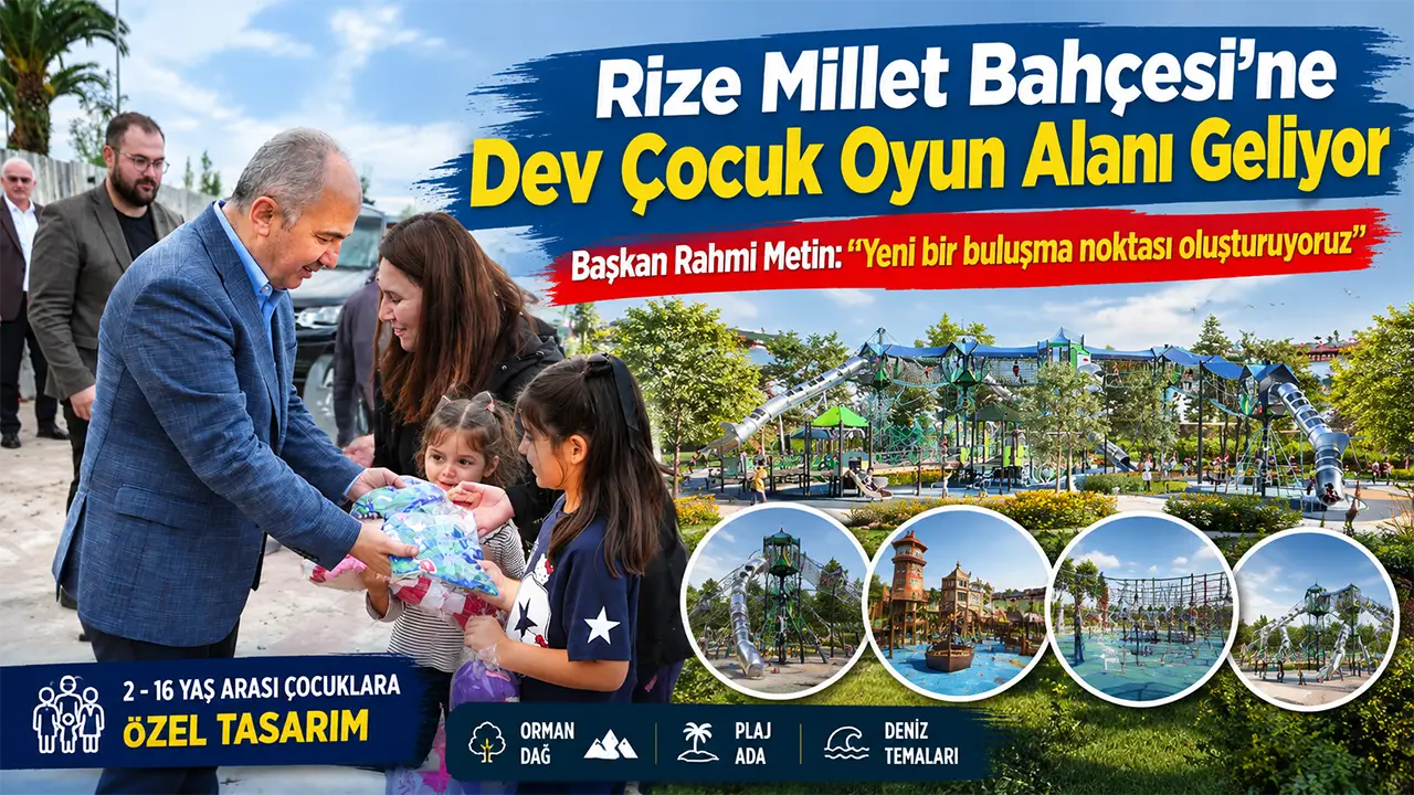 Rize Millet Bahçesi’ne Dev Çocuk Oyun Alanı Geliyor